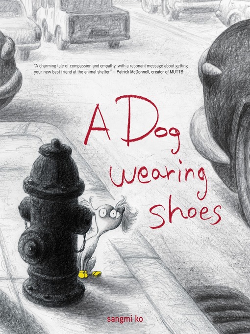 Title details for A Dog Wearing Shoes by Sangmi Ko - Available